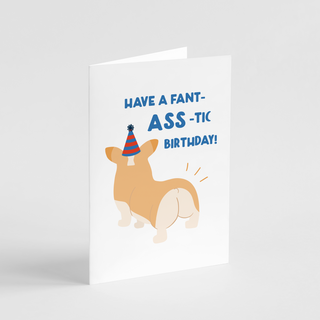 Have A Fant-ASS-tic Birthday Greeting Card | Henlo Pets